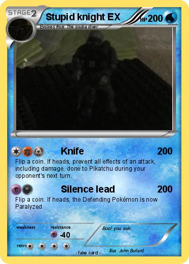 Pokemon Stupid knight EX