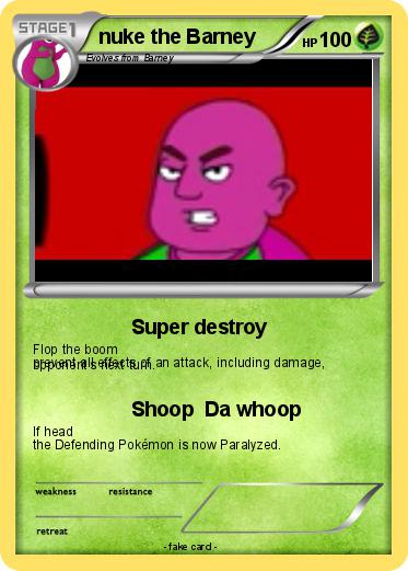 Pokemon nuke the Barney