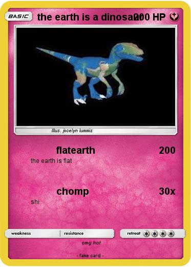 Pokemon the earth is a dinosaur