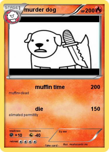 Pokemon murder dog