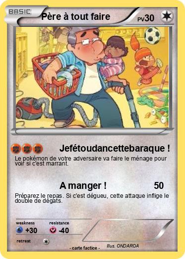 Pokemon Père à tout faire
