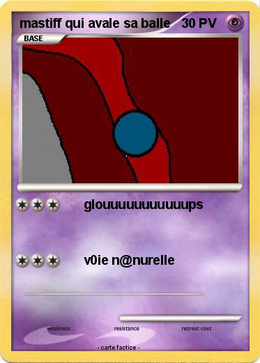 Pokemon mastiff qui avale sa balle