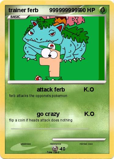 Pokemon trainer ferb       9999999999