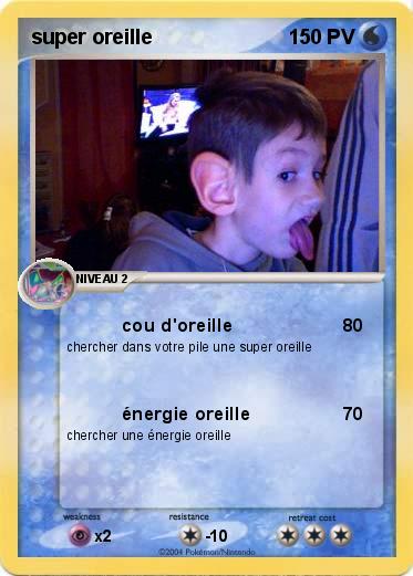 Pokemon super oreille