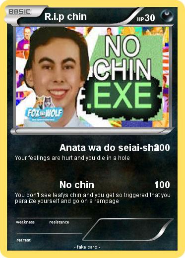 Pokemon R.i.p chin