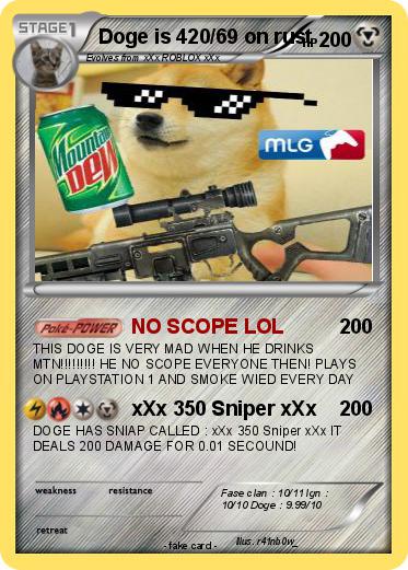 Pokemon Doge is 420/69 on rust