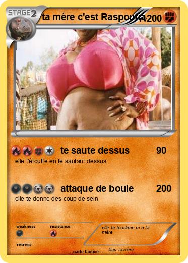 Pokemon ta mère c'est Raspoutia