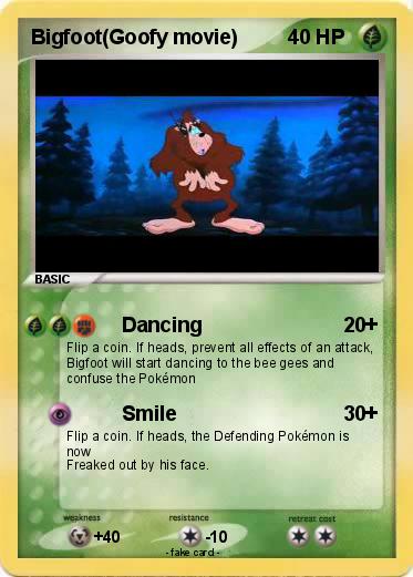 Pokemon Bigfoot(Goofy movie)