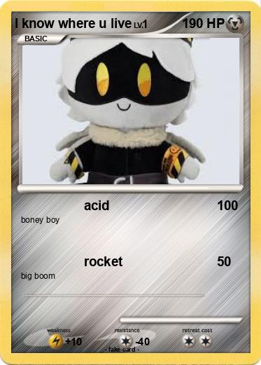Pokemon I know where u live