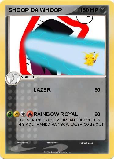 Pokemon SHOOP DA WHOOP