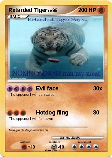 Pokemon Retarded Tiger