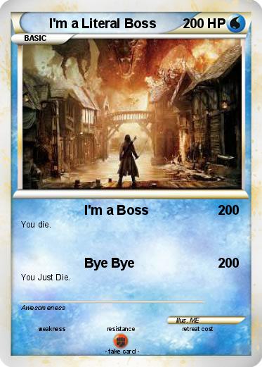 Pokemon I'm a Literal Boss