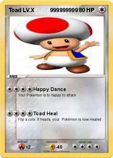 Pokemon Toad LV.X          999999999