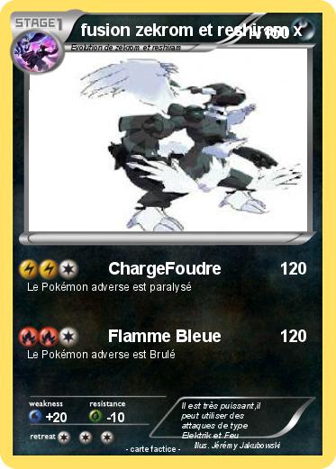 Pokemon fusion zekrom et reshiram x