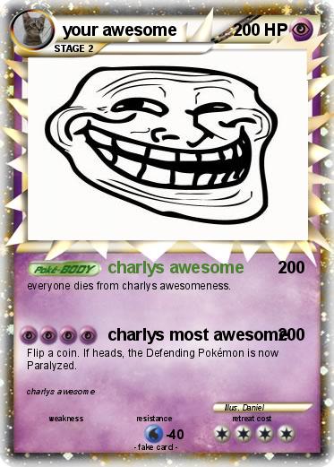 Pokemon your awesome