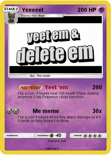 Pokemon Yeeeeet