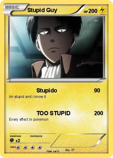 Pokemon Stupid Guy