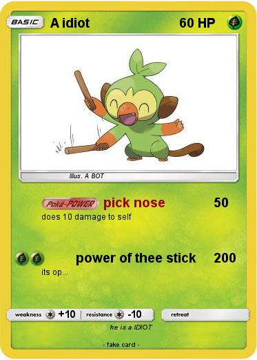 Pokemon A idiot