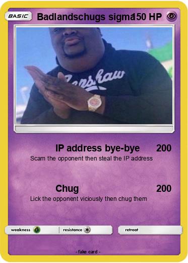 Pokemon Badlandschugs sigma
