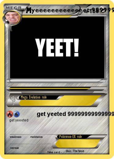 Pokemon yeeeeeeeeeeeeet 999999999999999999999999999