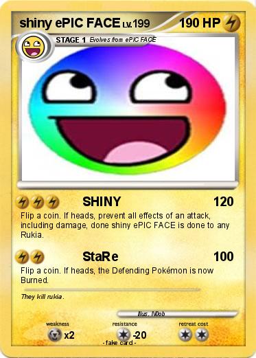 Pokemon shiny ePIC FACE