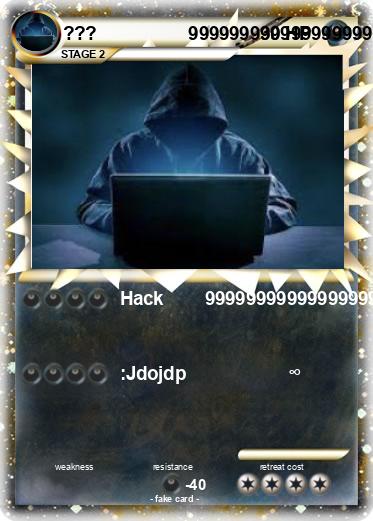 Pokemon ???                  999999999999999999999999