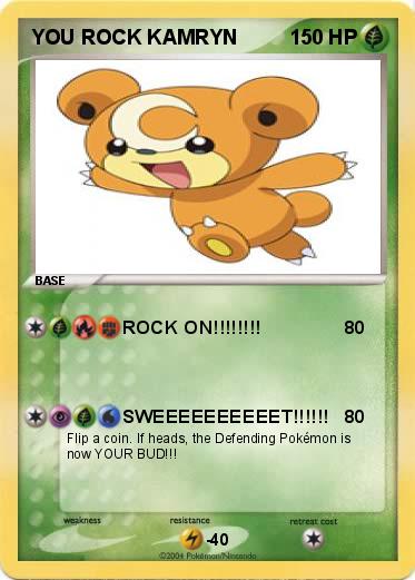 Pokemon YOU ROCK KAMRYN