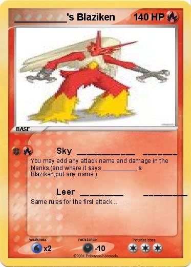 Pokemon __________'s Blaziken