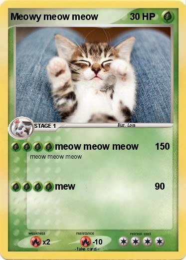 Pokemon Meowy meow meow