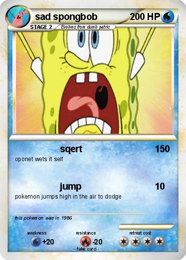 Pokemon sad spongbob