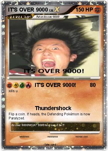 Pokemon IT'S OVER 9000