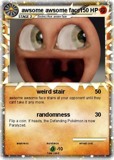 Pokemon awsome awsome face