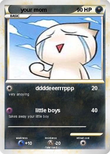 Pokemon your mom