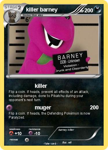 Pokemon killer barney