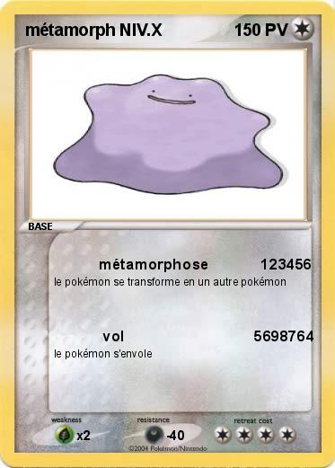 Pokemon métamorph NIV.X