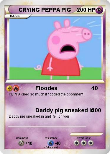 Pokemon CRYING PEPPA PIG