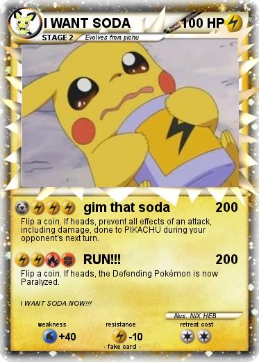 Pokemon I WANT SODA