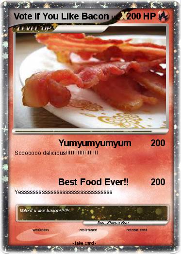 Pokemon Vote If You Like Bacon