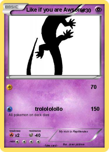 Pokemon Like if you are Awsome