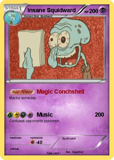 Pokemon Insane Squidward