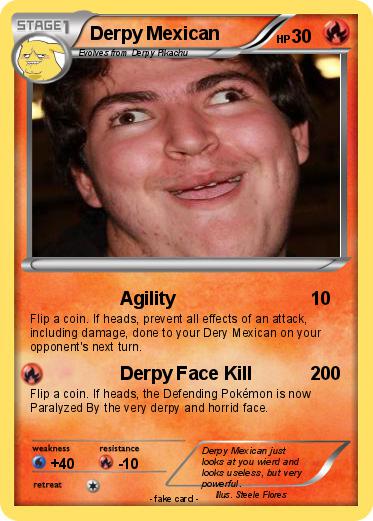 Pokemon Derpy Mexican
