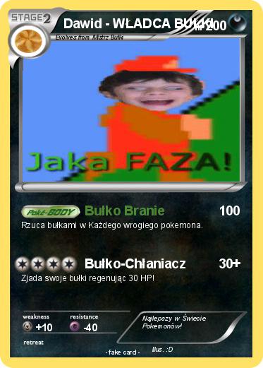 Pokemon Dawid - WŁADCA BUŁKI