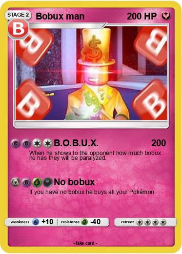 Pokemon Bobux man