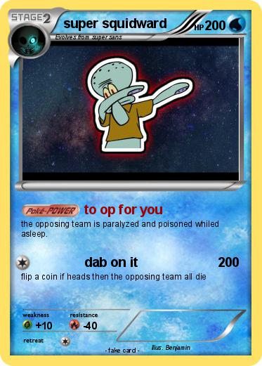 Pokemon super squidward