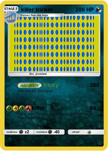 Pokemon killer tricker