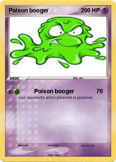 Pokemon Poison booger