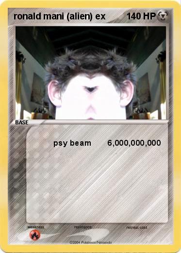 Pokemon ronald mani (alien) ex