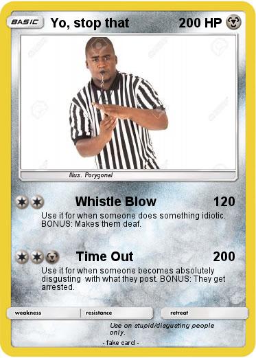 Pokemon Yo, stop that