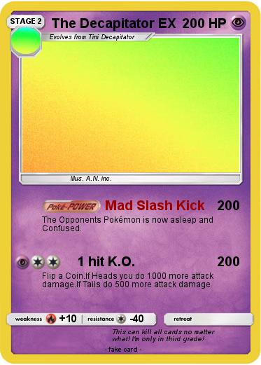 Pokemon The Decapitator EX