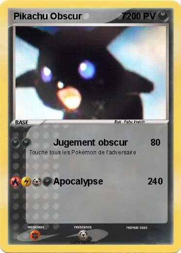 Pokemon Pikachu Obscur                7